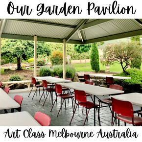Art Class Melbourne Australia Garden Pavilion 0411 152 481